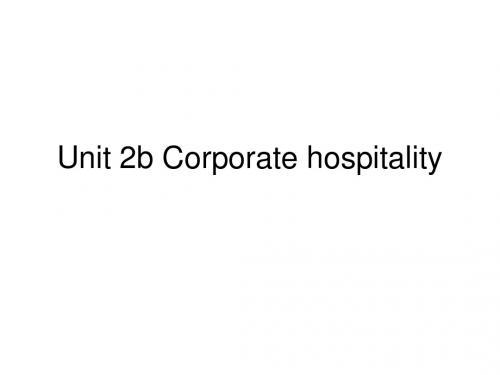 BEC中级-Unit 2b Corporate hospitality