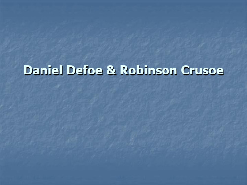 Daniel Defoe&Robinson Crusoe