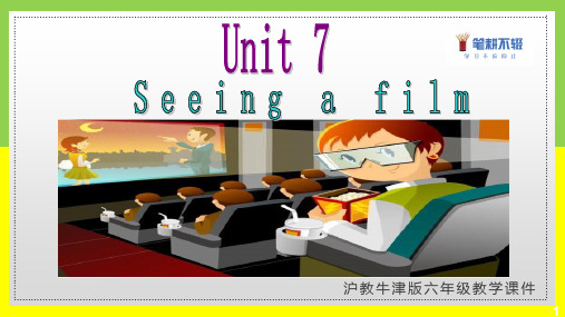 沪教牛津版英语六年级上册Unit 7 Seeing a film