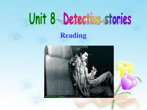 牛津译林版九年级英语上册 Unit 8 Detective stories Reading课件