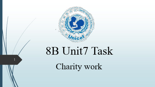 牛津译林版英语八年级下册 Unit 7 Task：Charity work 课件(15张PPT)