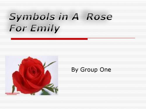 Presentation——A Rose for Emily