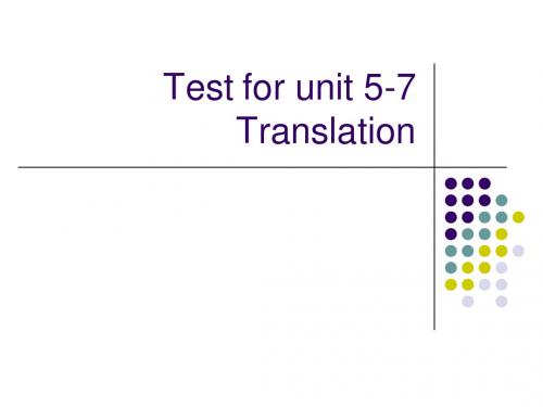 Test for unit 5-7 Translation