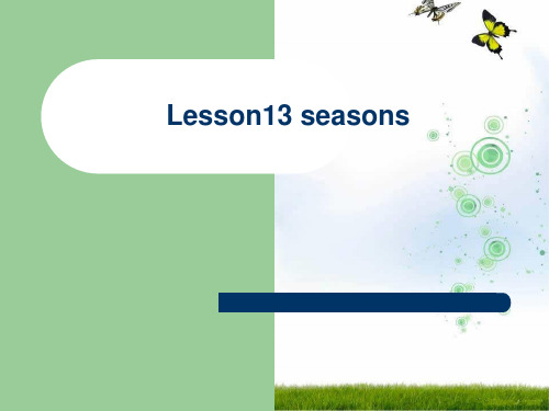 新冀教版六年级英语上册《Lesson 13 Seasons》精品课件.ppt