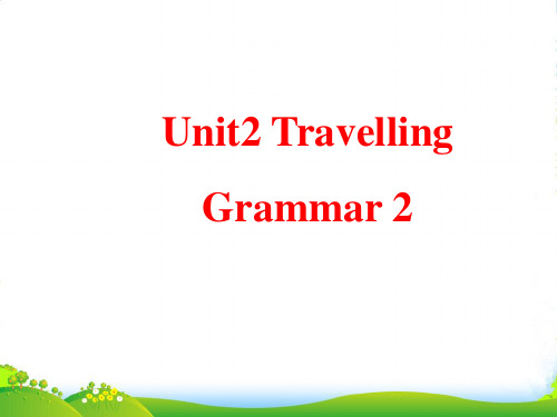 牛津译林版八年级英语下册Unit 2 Grammar 2课件