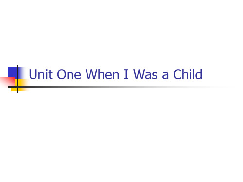 unit 1 when I was a child