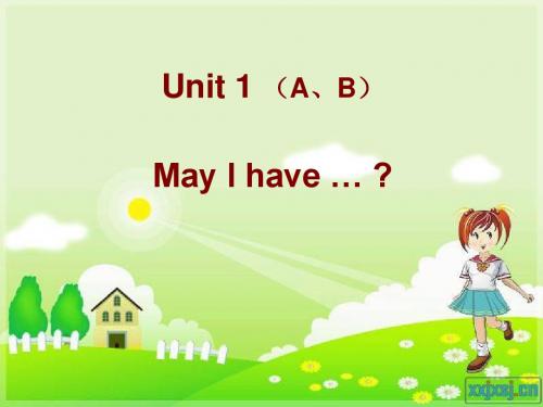 牛津小学英语4A unit1 May I have 第一单元公开课 课件教案 ppt