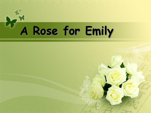 A Rose for Emily(献给艾米丽的玫瑰)