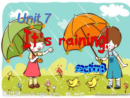 精品课件 新人教版七年级英语下册_Unit7_It’s_raining_Section_B(1a-3c)精品课件