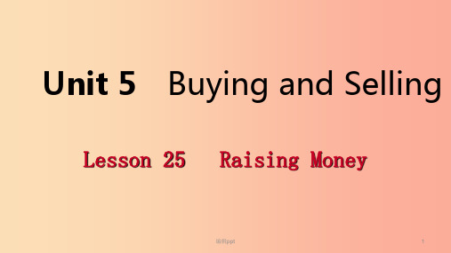 201X年春八年级英语下册 Unit 5 Buying and Selling Lesson 25 