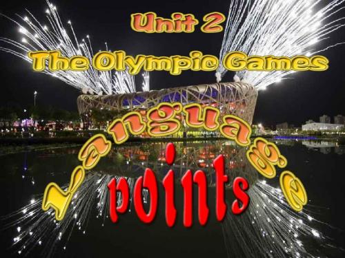 人教高中英语必修二unit_2_The_Olympic_games_Language_points