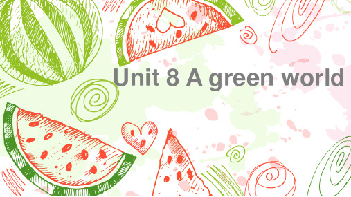 牛津译林版八年级下册 Unit 8 A green world 复习课件(共49张PPT)