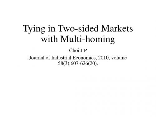 Tying in Two-sided Markets with Multi-homing汇报PPT