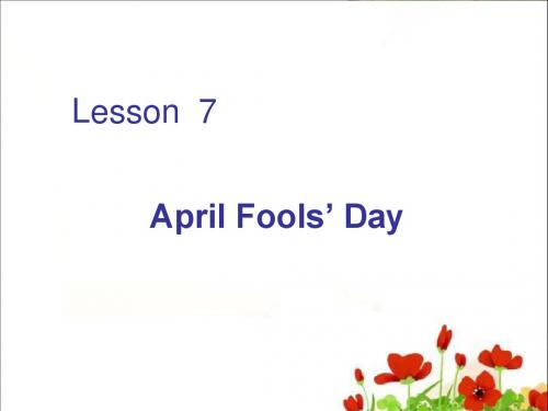 科普版小学六年级英语(下)Lesson7April Fools’ Day