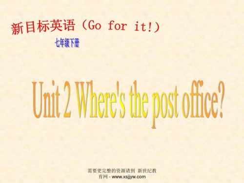 Unit 2 Where’s the post office课件