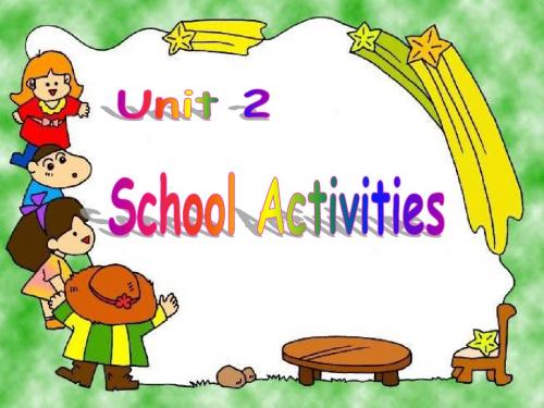 最新广东版开心学英语四年级上册Unit 2《School Activities》精品公开课课件