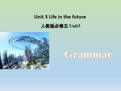 人教版高中英语必修五Unit3 Grammar 课件