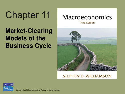 chapter11 Market-Clearing Models of the Business Cycle   教学课件 中宏Williamson-PPT