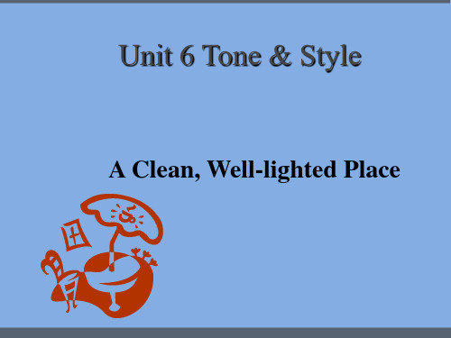 unit 6 a clean, well-lighted place PPT