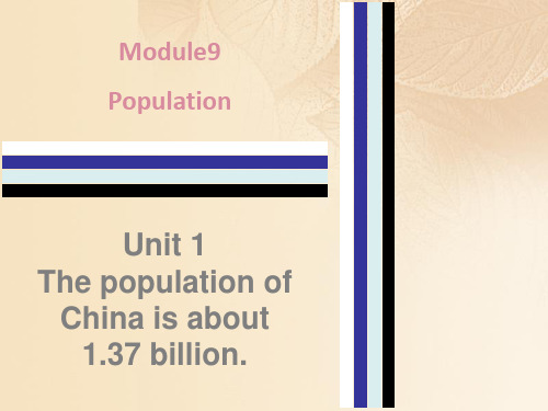 2017_2018学年八年级英语上册Module9Unit1ThepopulationofChinaisabout1.37billion课时作业课件(新版)外