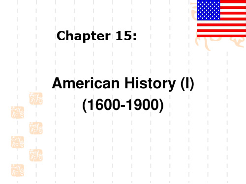 Chapter15, American History (I) (1600-1900)