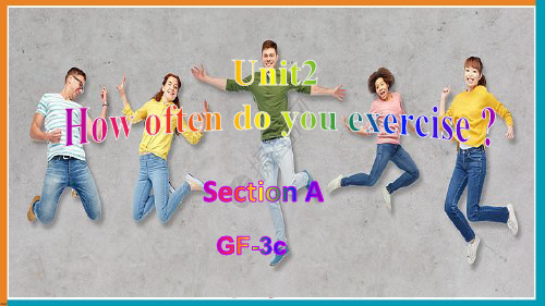 Unit 2 Section A(Grammar Focus-3c)(课件)八年级英语上册(人教版)