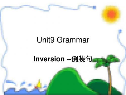 高二英语上unit9-grammar--倒装句(新编2019教材)