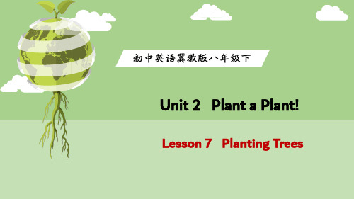 Lesson+7+Planting+Trees 冀教版八年级下册