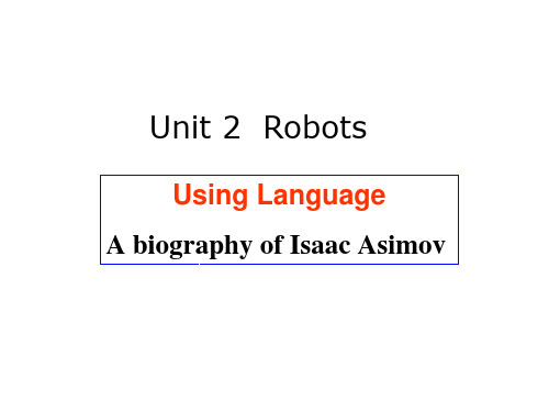 高中英语人教新课标选修七Unit2RobotsUsinglanguage课件