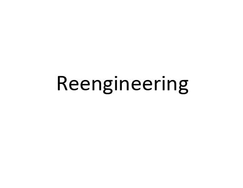 027原版咨询手册全套资料_贝恩咨询_分析方法-Reengineering5(PPT 59页)