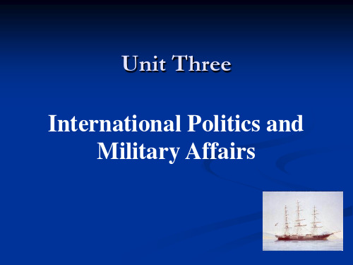 英语报刊阅读教程unit 3 International Politics and Military Affairs