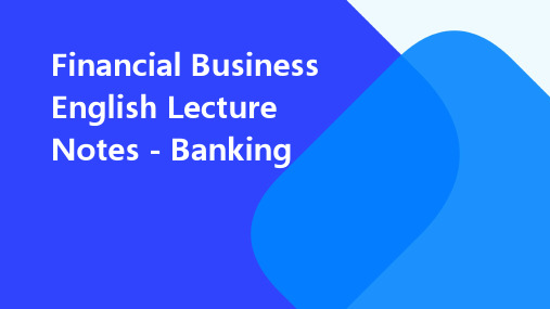 金融商务英语讲义-BankingBusiness