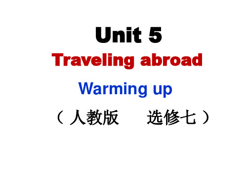 人教英语选修7Unit5 Warming up(共18张PPT)