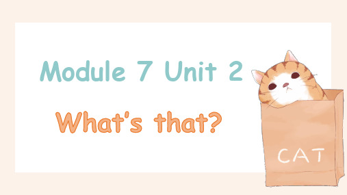 Module7Unit2What'sthat(课件)-三年级英语上册(三起)