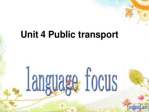 Unit 4《Publictransport》课件-Reading(牛津译林版选修7)