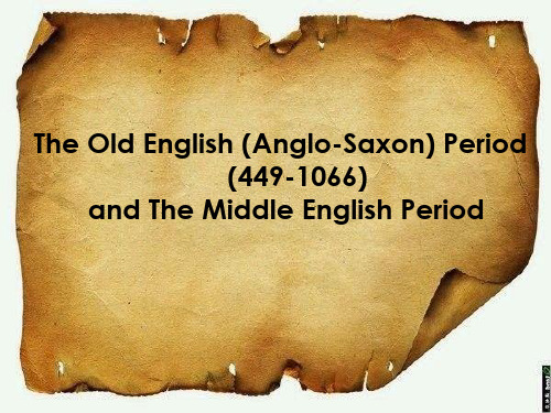 英国文学2 The Old English Period and the Middle English Period