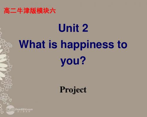 高二英语 模块六 M6U2Project课件 牛津版