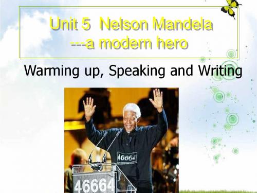 人教版高中英语必修一课件Unit+5+Nelson+Mandela—a+modern+heroWarming+up+ZSF