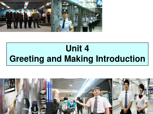 城市轨道交通客运服务英语 unit 4 Greeting and Making Introduction