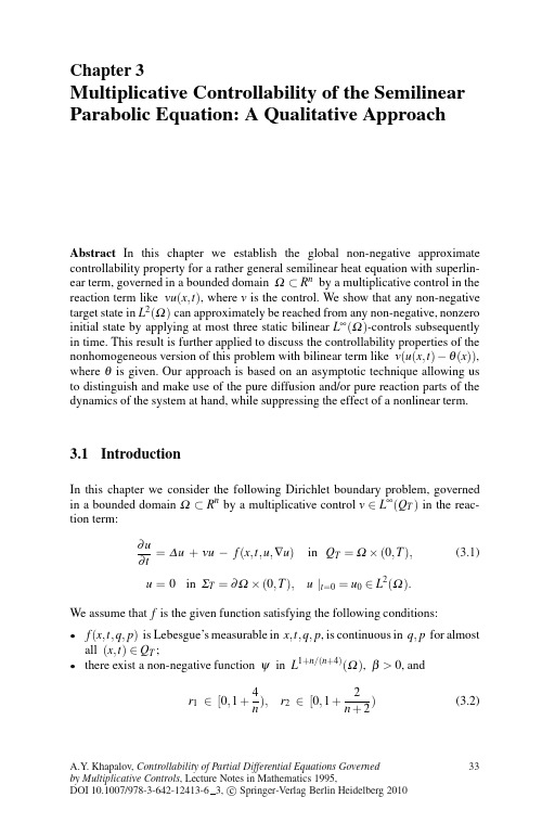 Multiplicative Controllability of the Semilinear