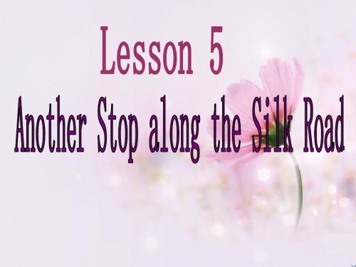 Lesson5_AnotherStopalong_the_Silk_Road