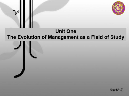 工商管理专业英语unit1 The Evolution of Management as a Field of Study[精]