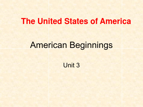 UNIT 3 American Beginnings