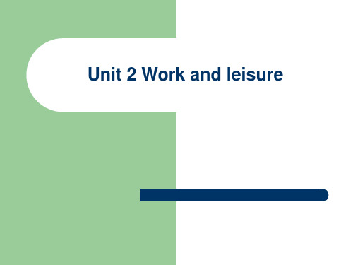 Unit 2 Work and leisure