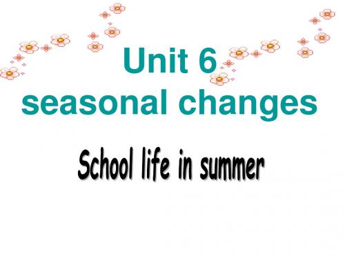 牛津版上海版六年级下册 Unit 6 Seasonal changes PPT课件