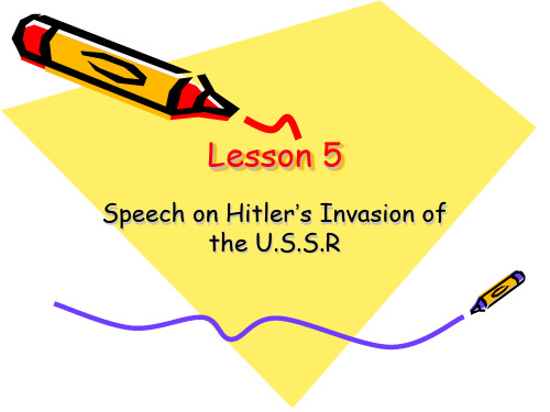 高级英语05_Speech on Hitler’s Invasion of the U.S.S.R