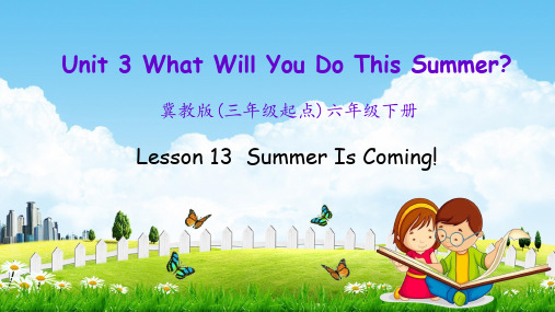 冀教版六年级英语下册《Unit 3 Lesson 13》课堂教学课件PPT小学公开课