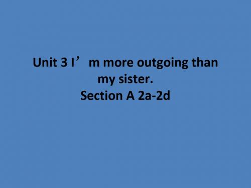 人教 英语八年级上册Unit3Section A 2a-2d (共36张PPT)