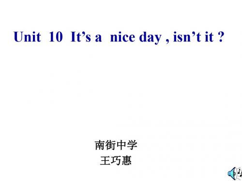 八年级英语it’s-a-nice-day,-isn’t-it课件3(中学课件2019)