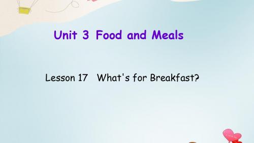 冀教版三年级英语下册Lesson 17 What's for breakfast课件